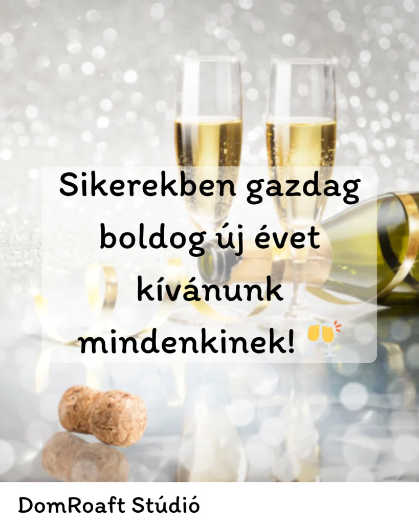Sikerekben gazdag boldog új évet kívánunk mindenkinek! 🥂🥳 (Extra)